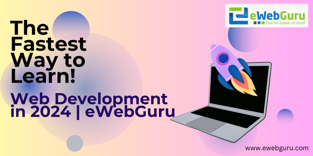 The Fastest Way to Learn Web Development in 2024