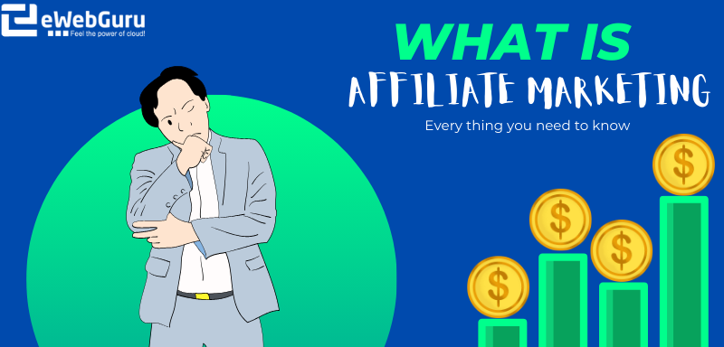 What is Affiliate Marketing < eWebGuru Blog