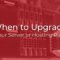 When Should You Upgrade Your Server or Hosting Plan?