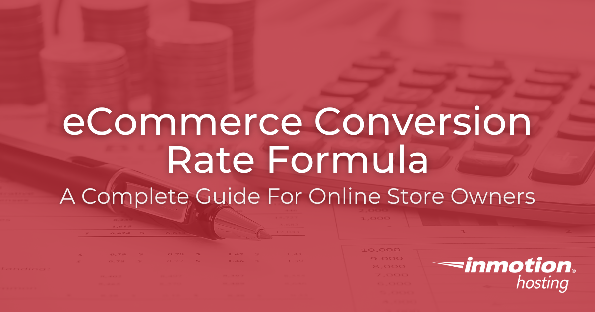 Guide to eCommerce Conversion Rate Formula