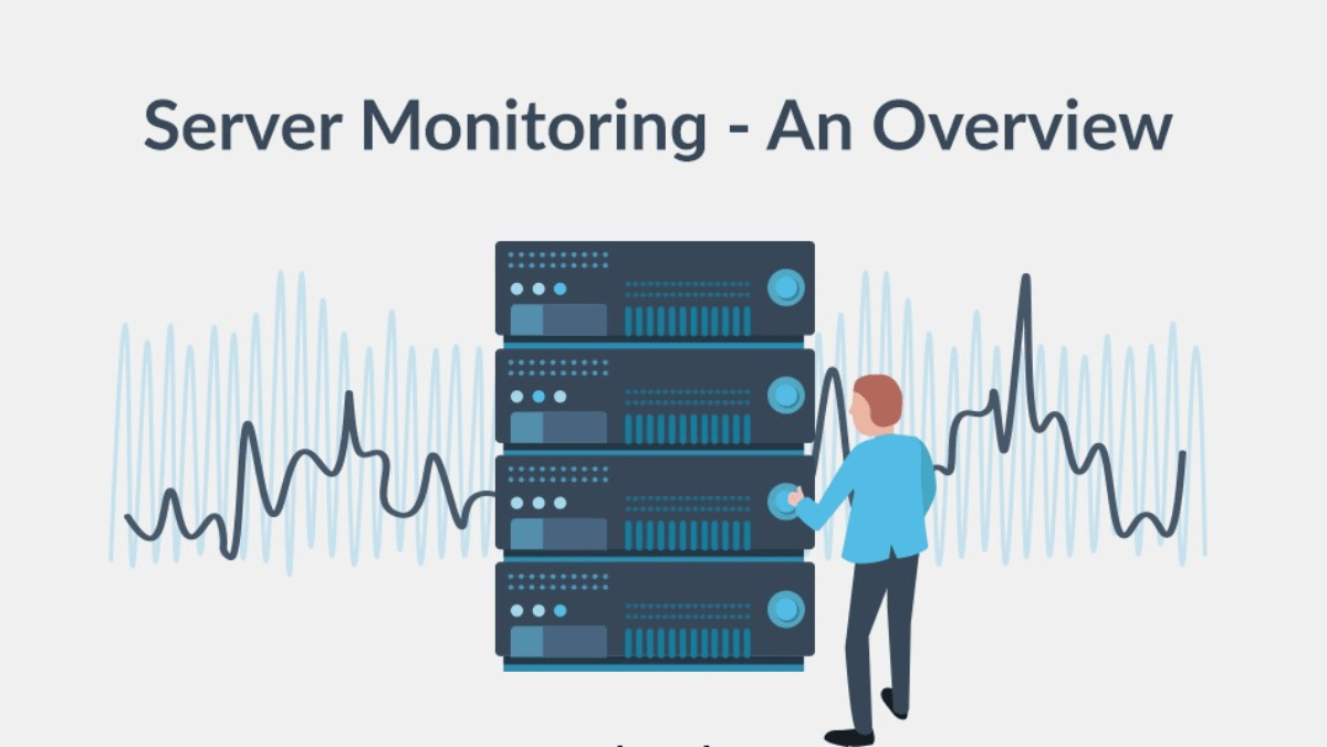 Server Monitoring: Maintaining Server Healthy