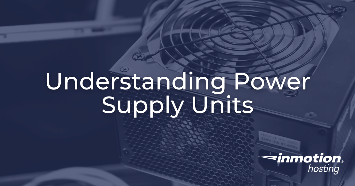 What is a Power Supply Unit