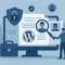 How to Hire the Best WordPress Security Expert for Your Site