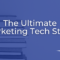 The Ultimate Tech Marketing Stack
