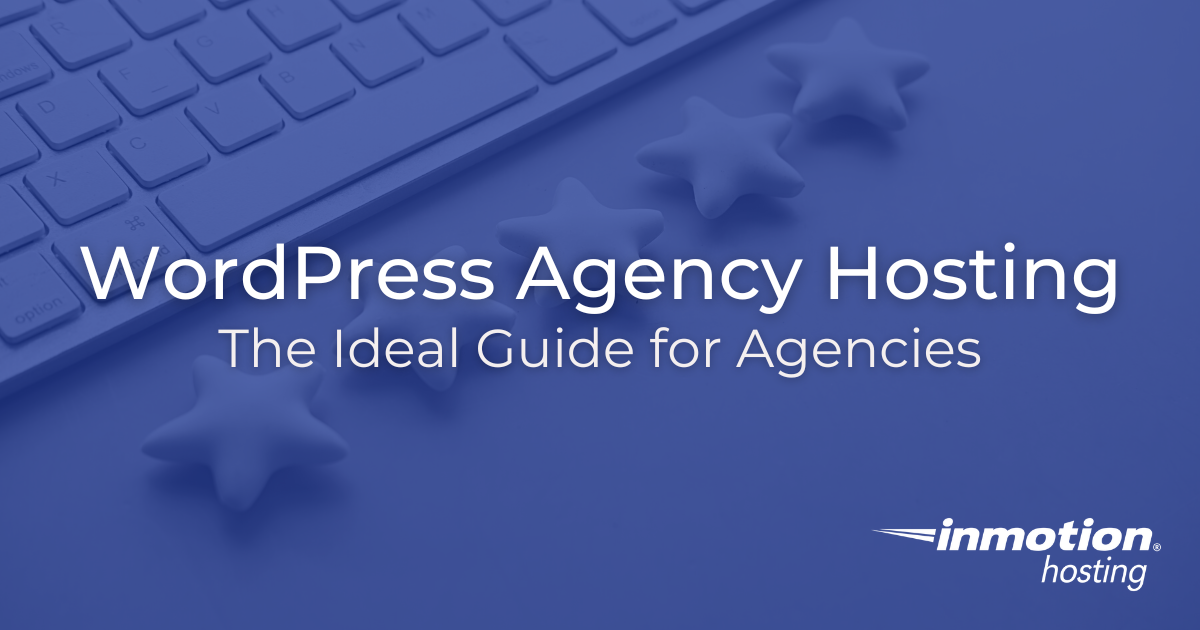 Wordpress Agency Hosting | The Guide Know You Need