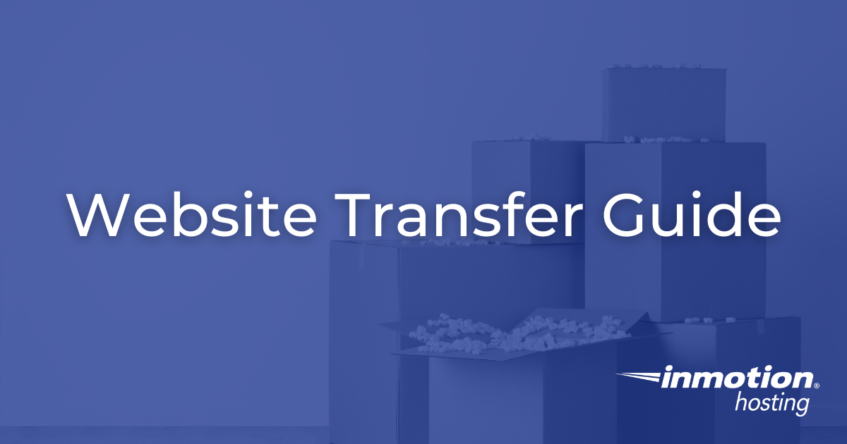 Website Transfer Guide: What You Need to Know