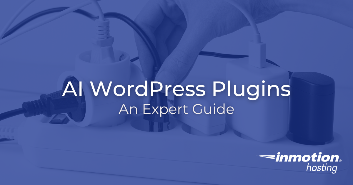 AI WordPress Plugins | InMotion Hosting