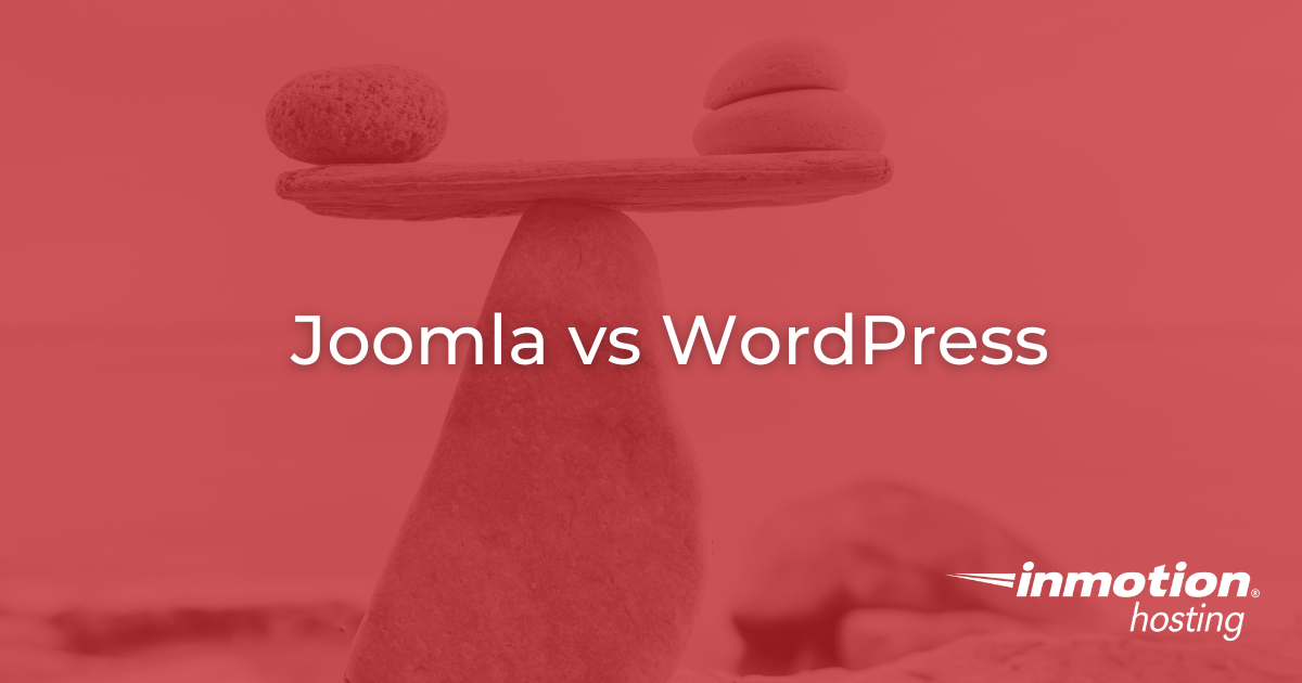 Joomla vs WordPress - CMS Comparison